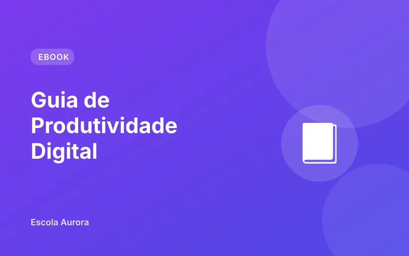 Guia de Produtividade Digital