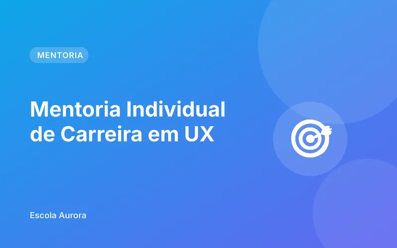Mentoria Individual de Carreira em UX